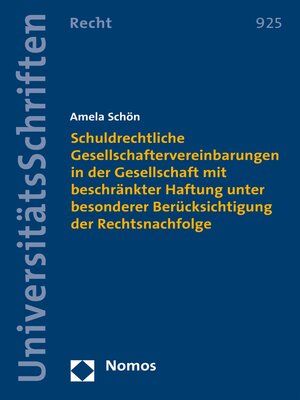 cover image of Schuldrechtliche Gesellschaftervereinbarungen in der Gesellschaft mit beschränkter Haftung unter besonderer Berücksichtigung der Rechtsnachfolge
